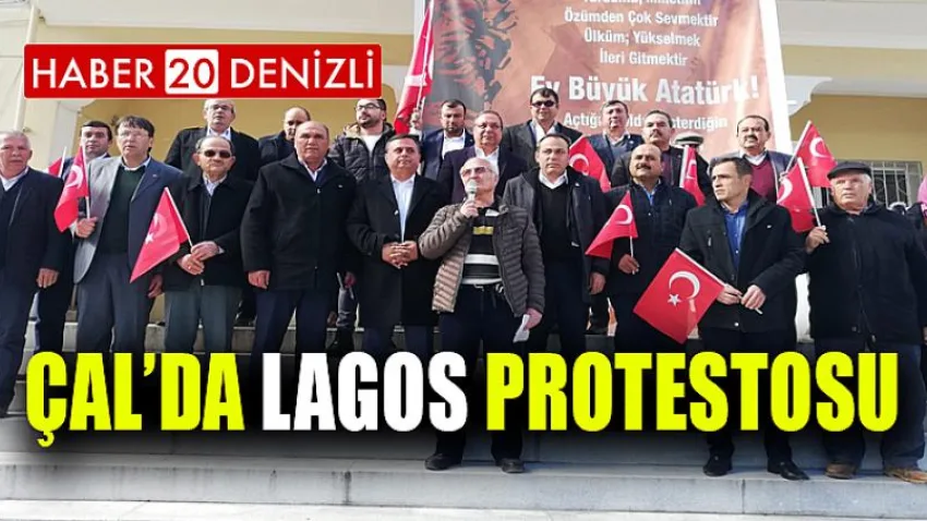 Çal’da Lagos Protestosu
