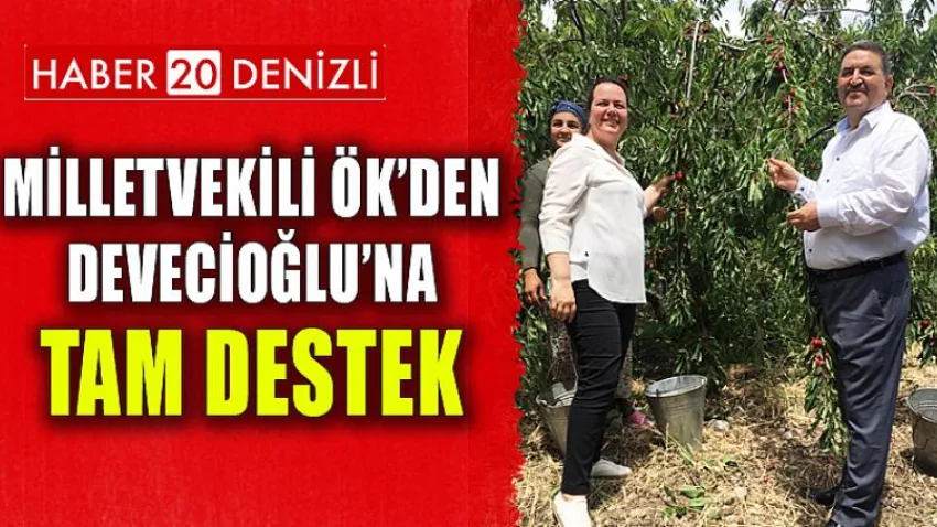 Milletvekili Ök’den Devecioğlu’na Tam Destek
