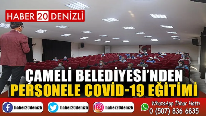 Çameli Belediyesi’nden Personele Covid-19 Eğitimi