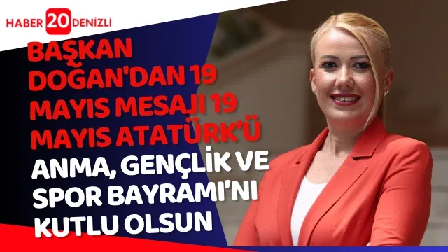 Başkan Doğan'dan 19 Mayıs Mesajı