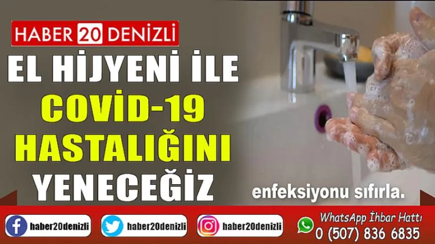 El Hijyeni İle Covid-19 Hastalığını Yeneceğiz