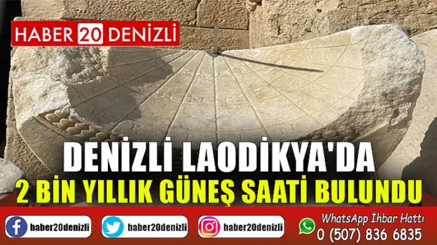 Denizli Laodikya'da 2 bin yıllık güneş saati bulundu