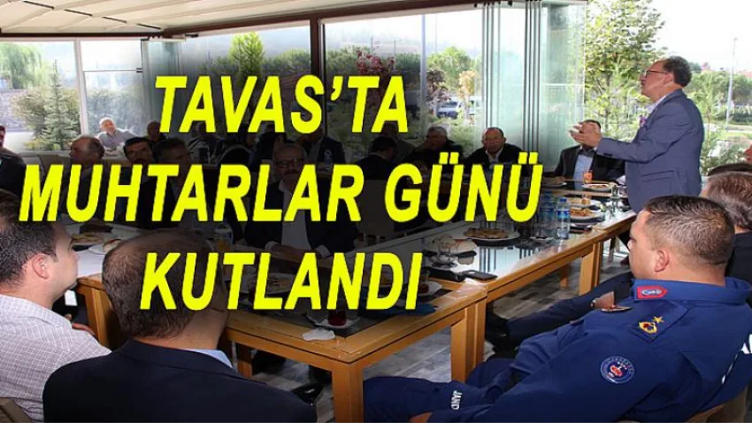 Tavas'ta Muhtarlar Günü Kutlandı
