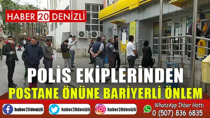 Polis ekiplerinden postane önüne bariyerli önlem