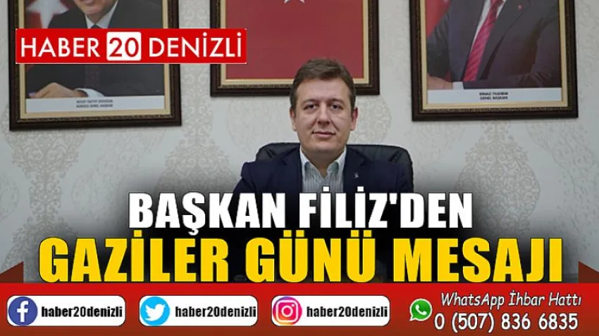 Başkan Filiz'den Gaziler Günü Mesajı