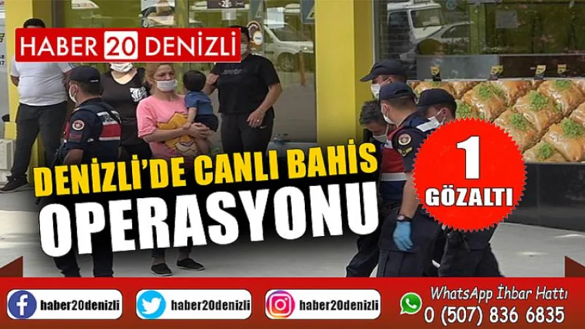 Denizli’de canlı bahis operasyonu