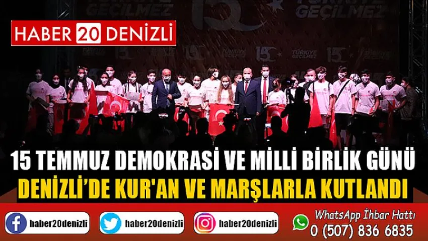 15 Temmuz Demokrasi ve Milli Birlik Günü Denizli’de Kur'an ve marşlarla kutlandı