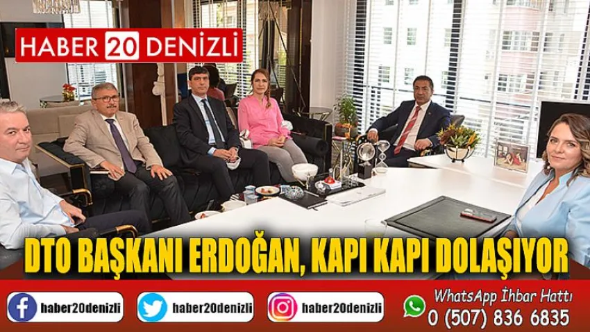 DTO Başkanı Erdoğan, Kapı Kapı Dolaşıyor