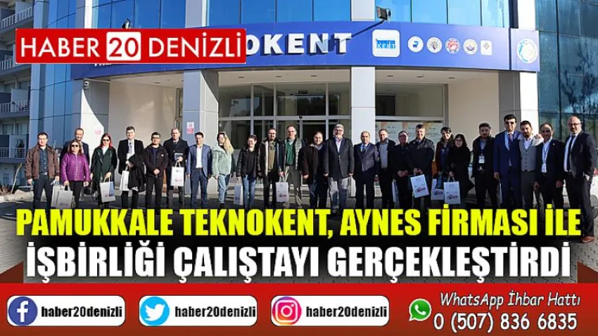 Pamukkale Teknokent, Aynes Firması ile İşbirliği Çalıştayı Gerçekleştirdi