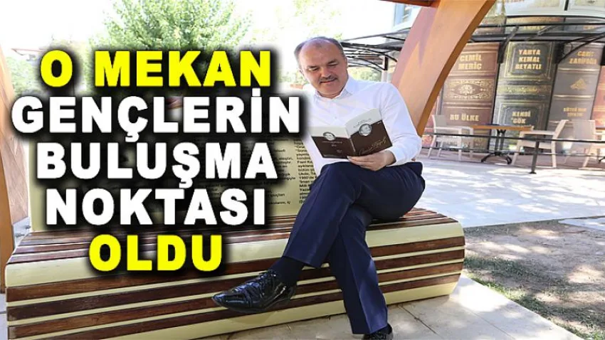 O Mekan Gençlerin Buluşma Noktası Oldu