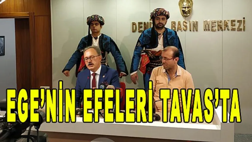 Ege'nin Efeleri Tavas'ta