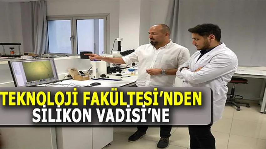Teknoloji Fakültesi'nden Silikon Vadisi'ne