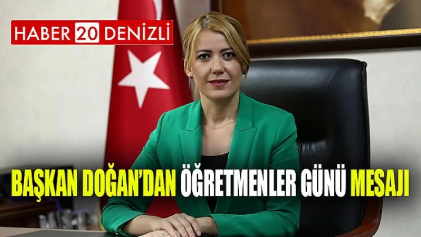 Başkan Doğan’dan Öğretmenler Günü Mesajı