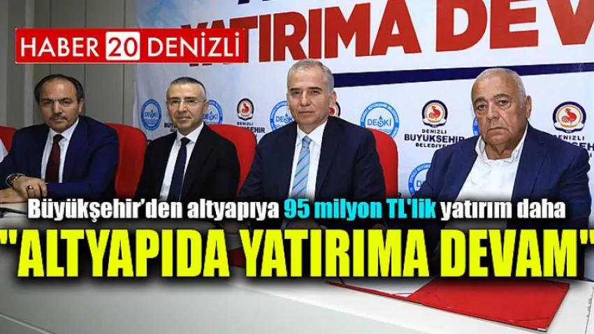 Büyükşehir’den altyapıya 95 milyon TL'lik yatırım daha