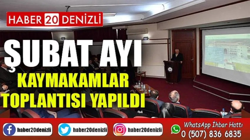 Şubat Ayı Kaymakamlar Toplantısı Yapıldı