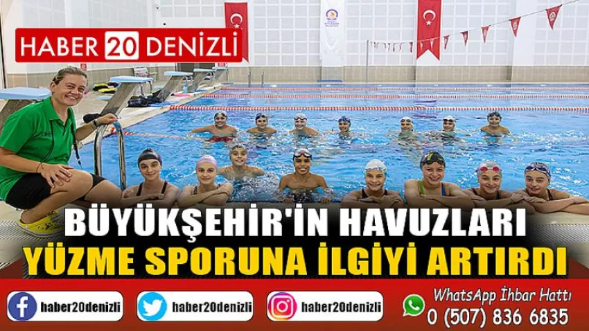 Büyükşehir'in havuzları yüzme sporuna ilgiyi artırdı