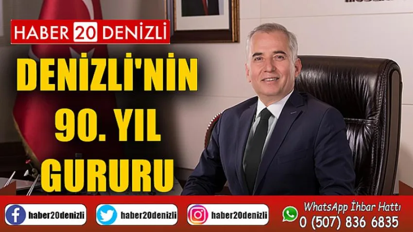 Denizli'nin 90. yıl gururu