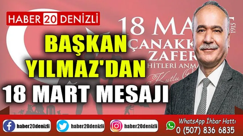 Başkan Yılmaz'dan 18 Mart Mesajı
