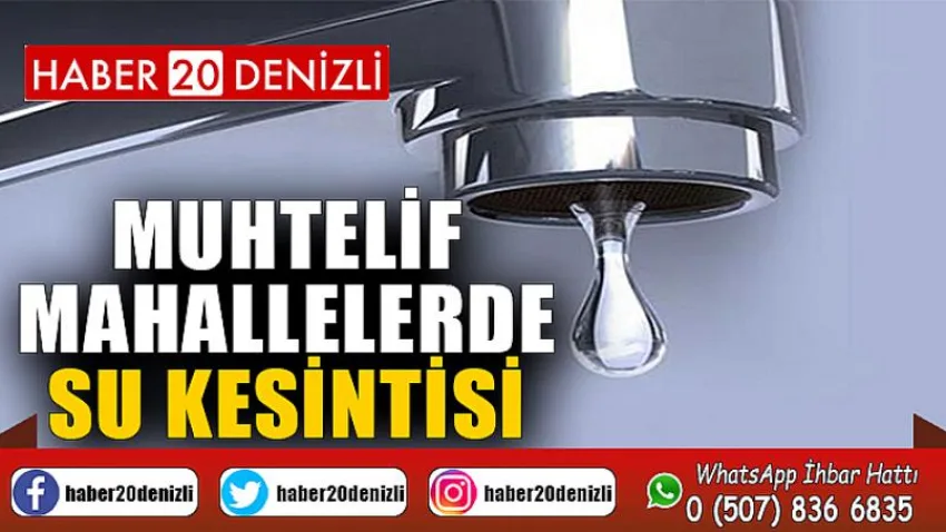 Muhtelif mahallelerde su kesintisi