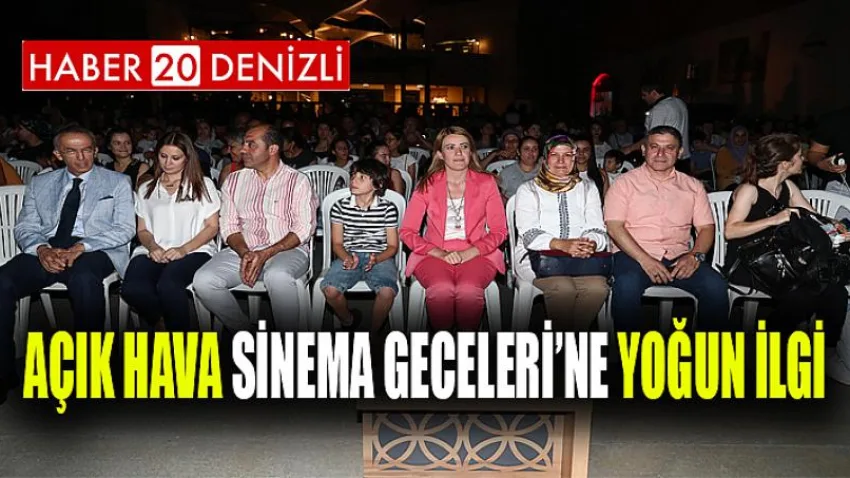Açık Hava Sinema Geceleri’ne Yoğun İlgi
