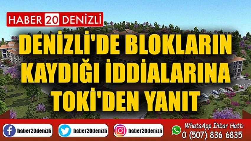 Denizli'de blokların kaydığı iddialarına TOKİ'den yanıt