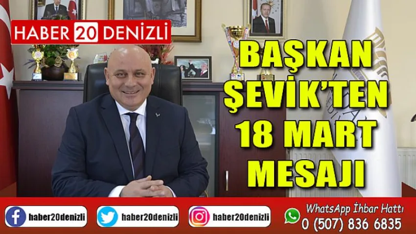 Başkan Şevik’ten 18 Mart mesajı