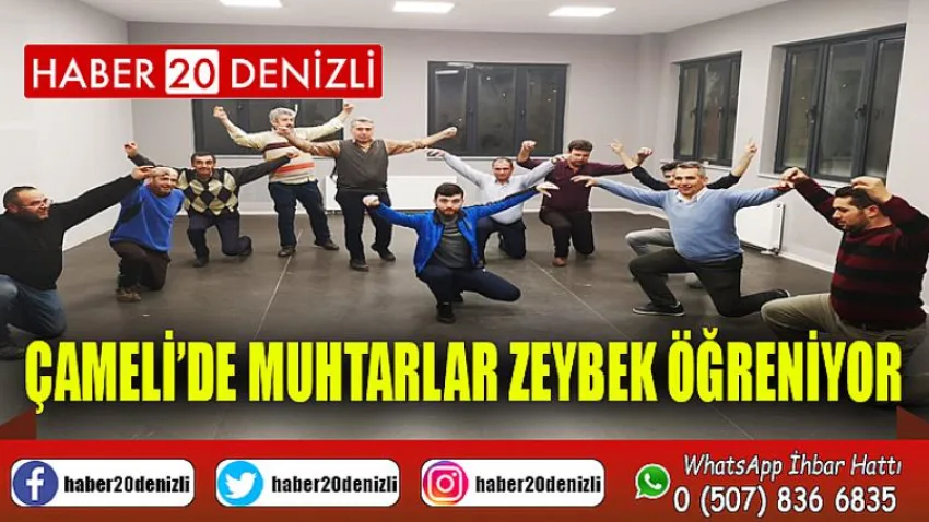 Çameli’de Muhtarlar Zeybek Öğreniyor