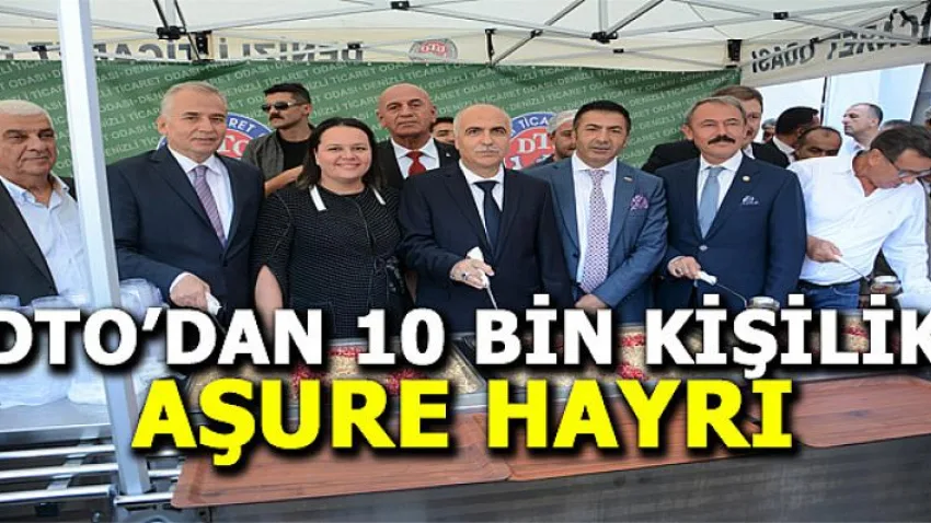 DTO'dan 10 Bin Kişilik Aşure Hayrı