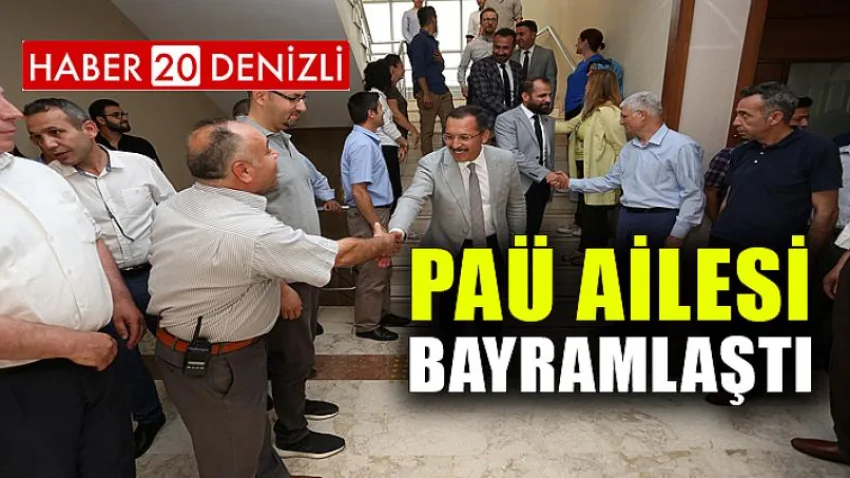 PAÜ Ailesi Bayramlaştı