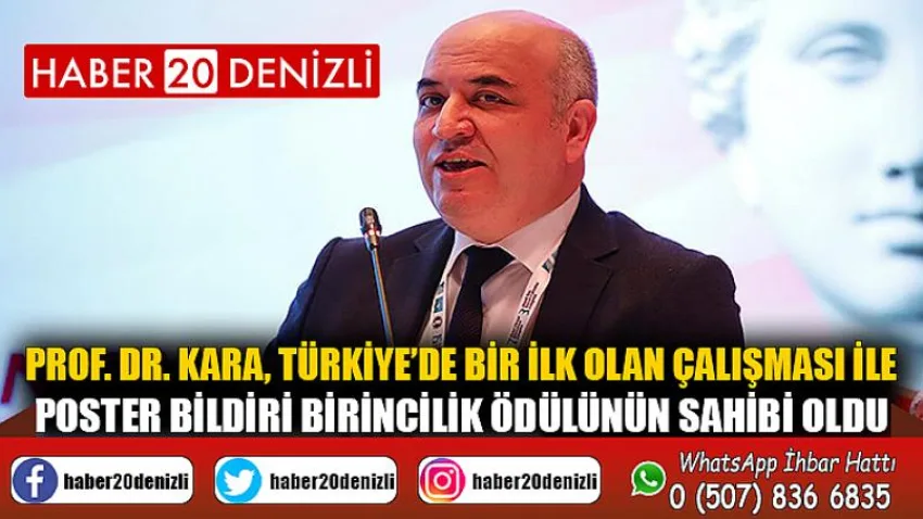 Prof. Dr. Kara, Türkiye’de Bir İlk Olan Çalışması ile Poster Bildiri Birincilik Ödülünün Sahibi Oldu