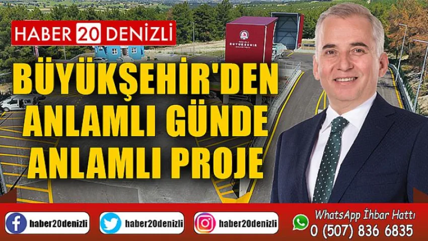 Büyükşehir'den anlamlı günde anlamlı proje