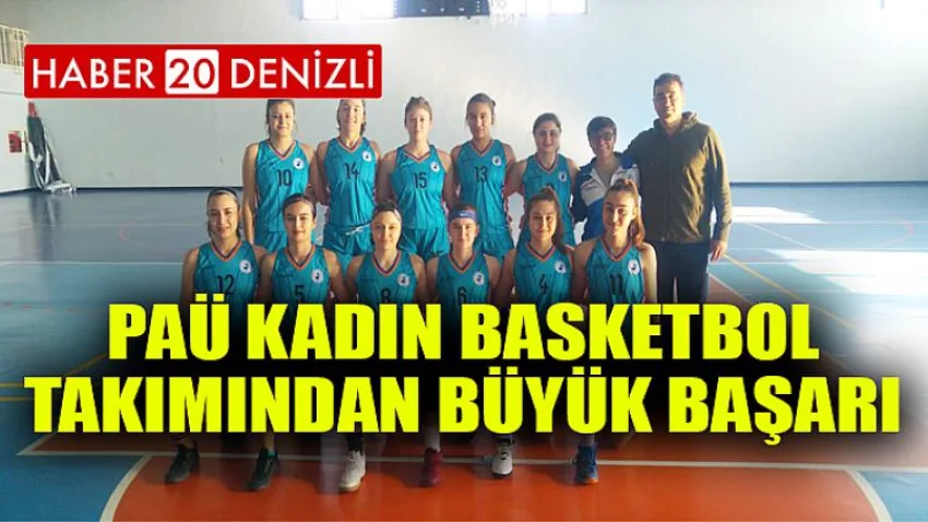 PAÜ Kadın Basketbol Takımından Büyük Başarı