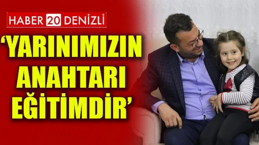 Yarınımızın Anahtarı Eğitimdir