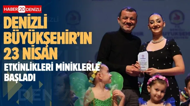 Denizli Büyükşehir’in 23 Nisan etkinlikleri miniklerle başladı