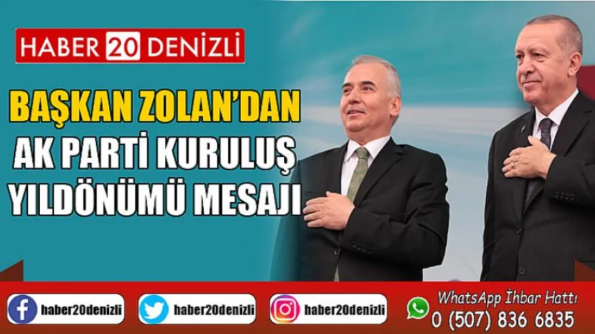 Başkan Osman Zolan’dan AK Parti kuruluş yıldönümü mesajı