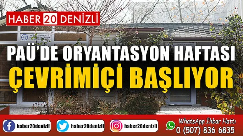 PAÜ’de Oryantasyon Haftası Çevrimiçi Başlıyor