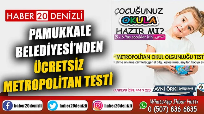 Pamukkale Belediyesi’nden ücretsiz metropolitan testi