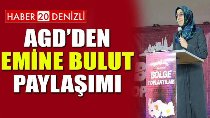 Agd’den Emine Bulut Paylaşımı