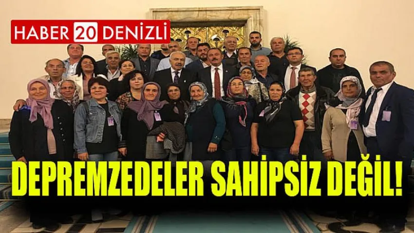 Depremzedeler Sahipsiz Değil!