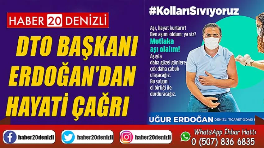 DTO Başkanı Erdoğan’dan Hayati Çağrı