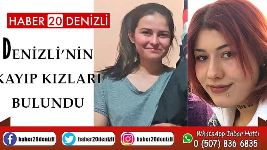 Denizli'nin kayıp kızları bulundu