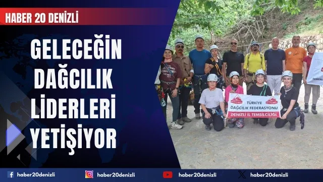 Babadağ Karaçöplen Yaylasında geleceğin dağcılık liderleri yetişiyor