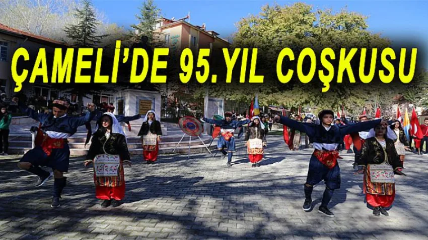 Çameli'de 95. Yıl Coşkusu