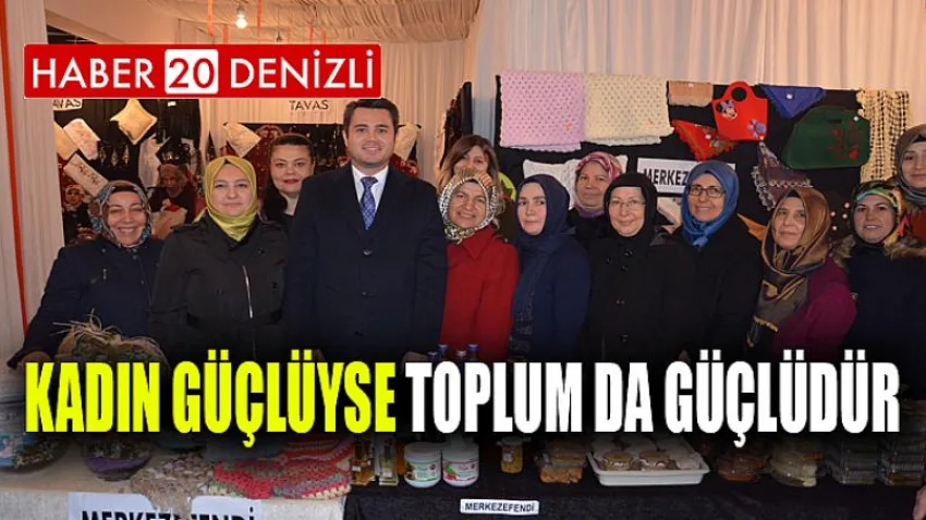 Kadın Güçlüyse Toplum da Güçlüdür