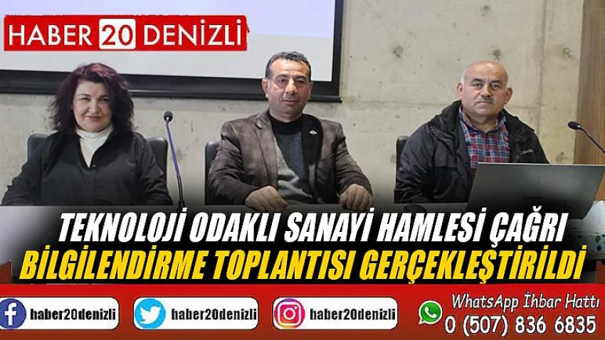 Teknoloji Odaklı Sanayi Hamlesi Çağrı Bilgilendirme toplantısı Gerçekleştirildi
