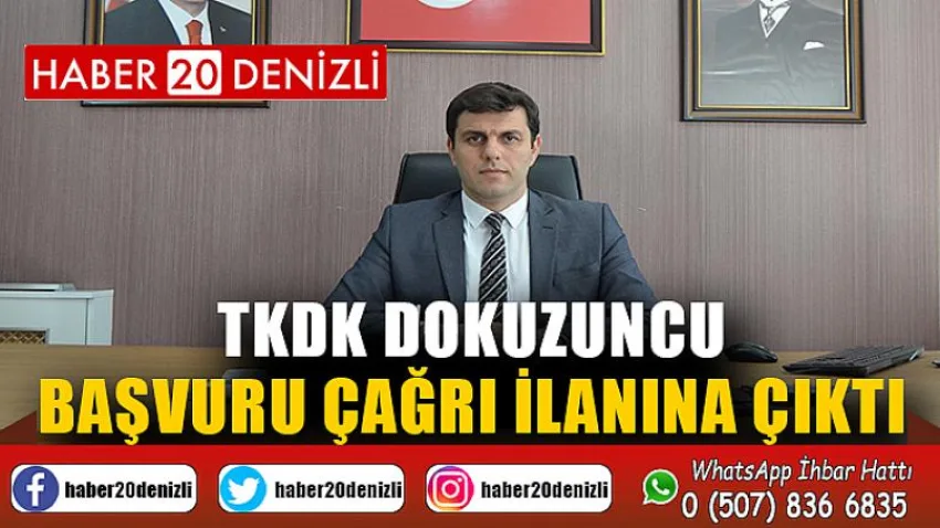 Tkdk Dokuzuncu Başvuru Çağrı İlanına Çıktı