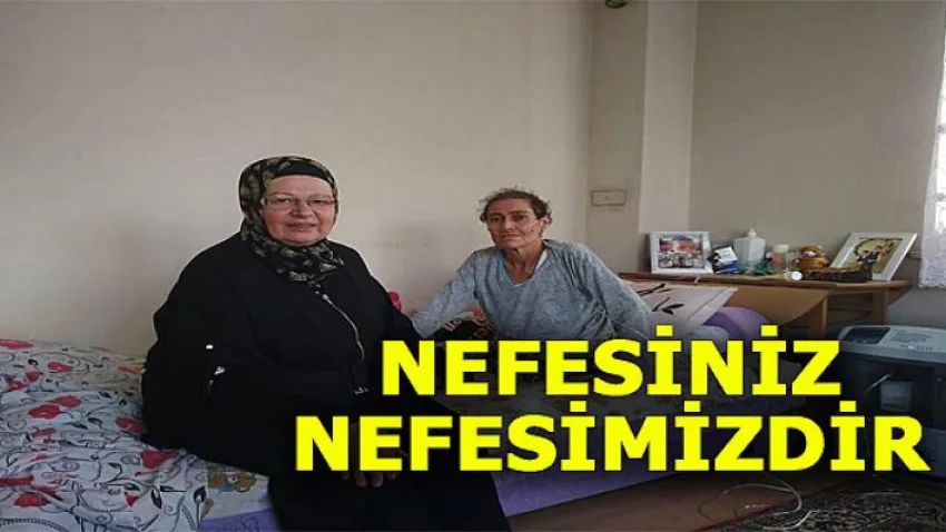 Nefesiniz Nefesimizdir…