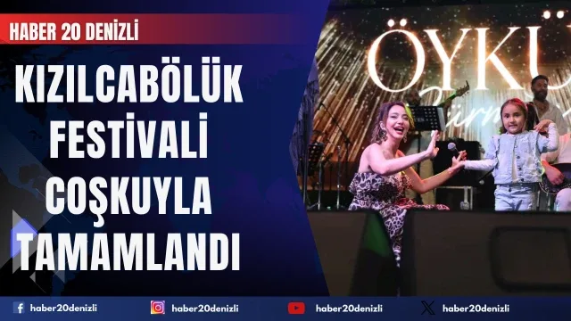 30. Geleneksel Kızılcabölük Festivali coşkuyla tamamlandı