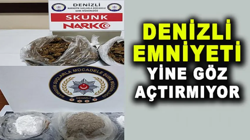 Denizli Emniyeti Yine Göz Açtırmıyor
