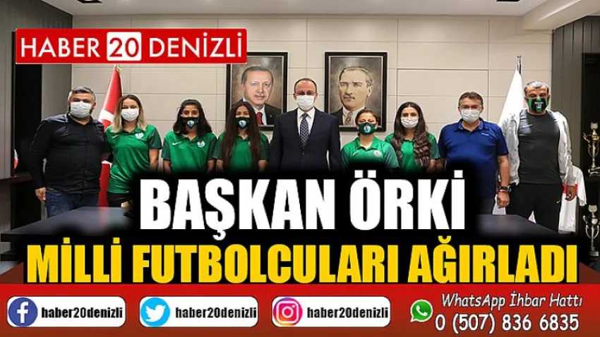 Başkan Örki Milli Futbolcuları Ağırladı
